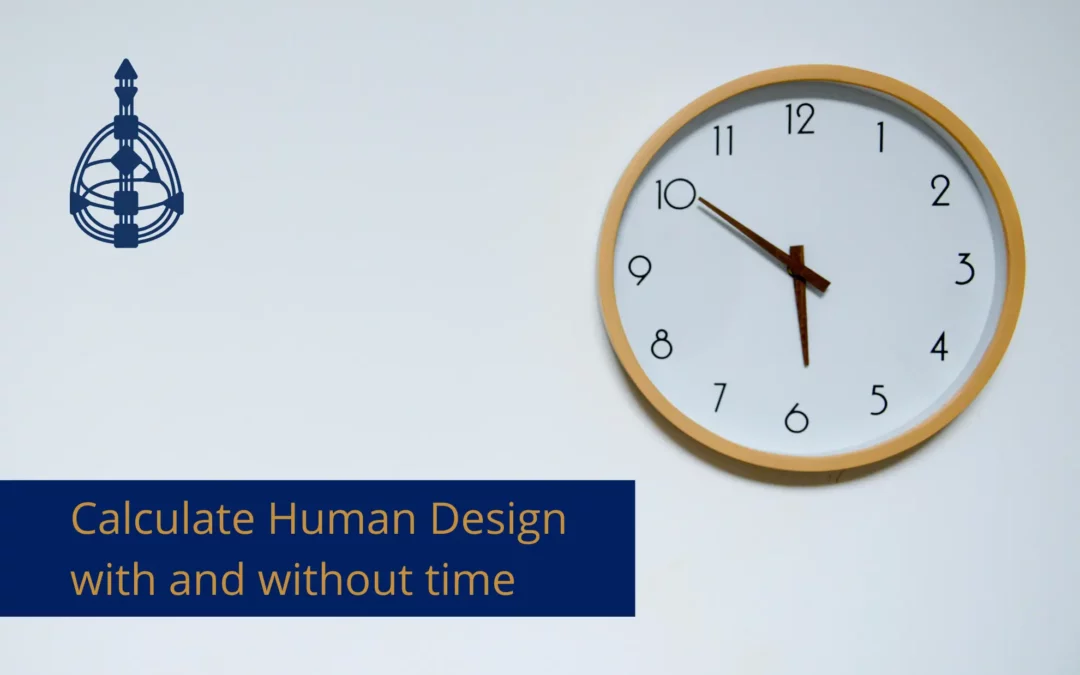 How to Calculate Your Human Design Without a Birth Time