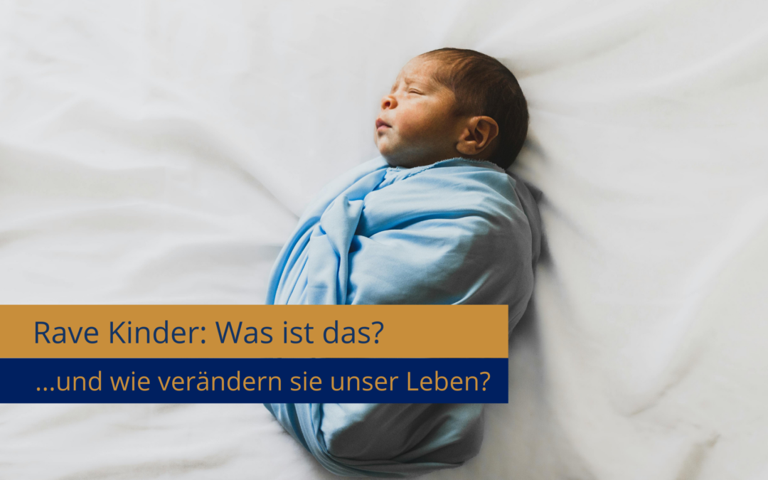 Rave Kinder 2027: Was ist das und wie verändern sie unser Leben?