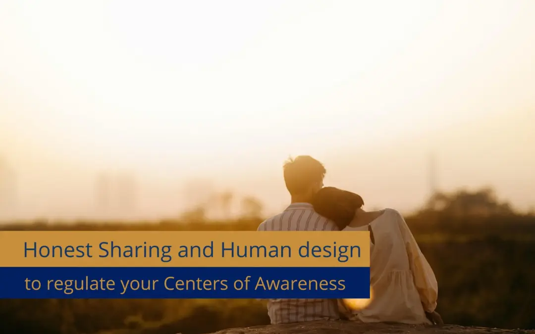 Honest Sharing & Human Design – A Guide to Deconditioning