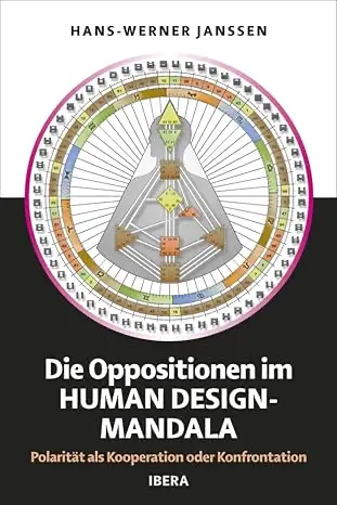 Human Design Buch_Die Oppositionen im Human Design Mandala