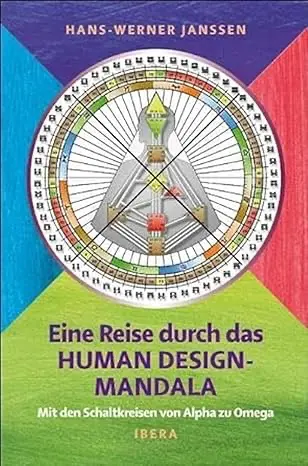 Human Design Buch_Eine Reise durch das Human Design-Mandala