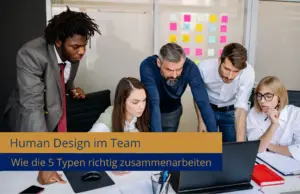 Ein Human Design Team bei der Arbeit